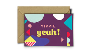 Yippie Yeah! | Kleine Grußkarte